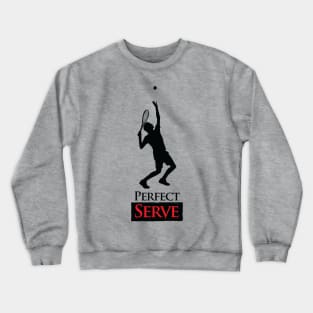 Perfect Serve Crewneck Sweatshirt